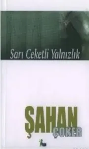 Sarı Ceketli Yalnızlık