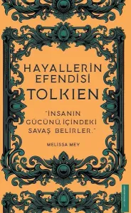Tolkien - Hayallerin Efendisi