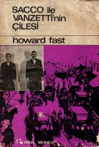 Sacco ile Vanzetti'nin Çilesi