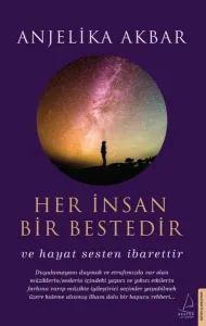 Her İnsan Bir Bestedir;Ve Hayat Sesten İbarettir