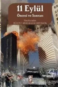 11 Eylül Öncesi ve Sonrası