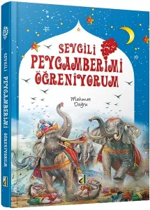 Sevgili Peygamberimi Öğreniyorum