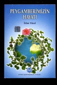 Peygamberimizin Hayatı