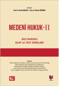 Medeni Hukuk - II (Aile Hukuku, Olay ve Test Soruları)