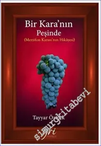 Bir Kara'nın Peşinde (Merzifon Karası'nın Hikayesi) -         2023