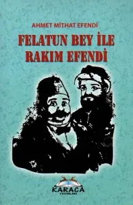 Felatun Bey ile Rakım Efendi