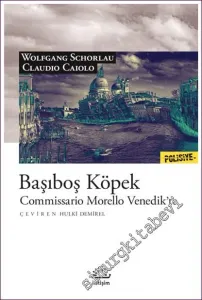 Başıboş Köpek - Commissario Morello Venedik’te -