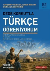 Dede Korkut'la Türkçe Öğreniyorum