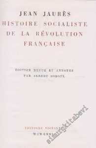 Histoire Socialiste de la Révolution Française Tome 4. La Revolution Et L'Europe: Édition revue et annotée par Albert Soboul -
