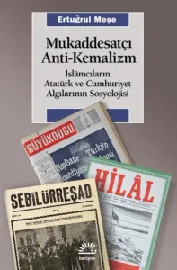 Mukaddesatçı Anti-Kemalizm