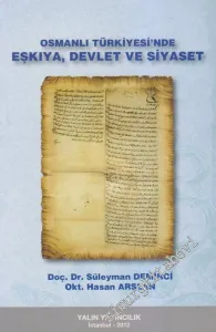 Osmanlı Türkiyesi'nde Eşkıya Devlet ve Siyaset -