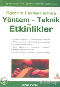 Öğretim Faaliyetlerinde Yöntem-Teknik ve Etkinlikler