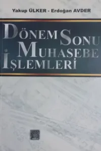 Dönem Sonu Muhasebe İşlemleri