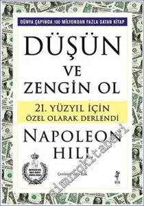 Düşün ve Zengin Ol : 21. Yüzyıl İçin Özel Olarak Derlendi -        2023