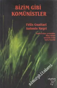 Bizim Gibi Komünistler -        2006