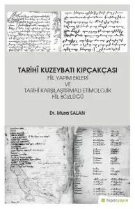 Tarihi Kuzeybatı Kıpçakçası Fiil Yapım Ekleri ve Tarihi Karşılaştırmalı Etimolojik Fiil
