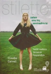 Zaten Onu Hiç Sevmedim ki