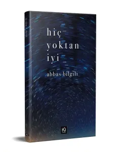 HİÇ YOKTAN İYİ