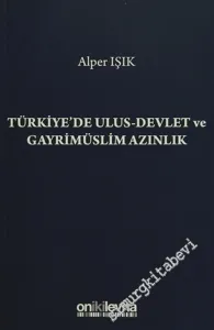 Türkiye'de Ulus-Devlet ve Gayrimüslim Azınlık -        2016
