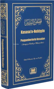 Kasasun Nebiyyin Peygamberlerin Kıssaları (Arapça-Türkçe Hikayeler)