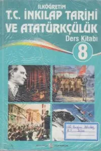 8. Sınıf T.C. İnkılap Tarihi ve Atatürkçülük Ders Kitabı