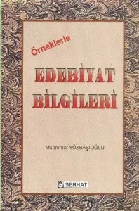 Örneklerle Edebiyat Bilgileri