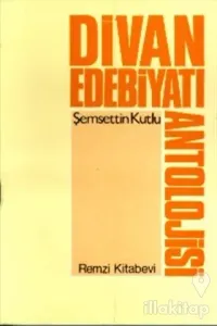 Divan Edebiyatı Antolojisi