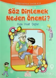 Söz Dinlemek Neden Önemli?