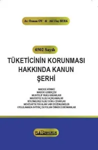 6502 Sayılı Tüketicinin Korunması Hakkında Kanun Şerhi