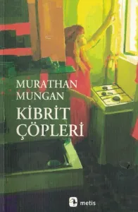 Kibrit Çöpleri
