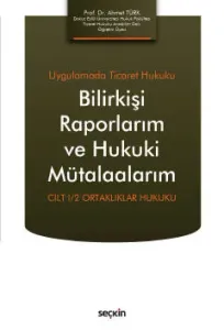 Bilirkişi Raporlarım ve Hukuki Mütalaalarım