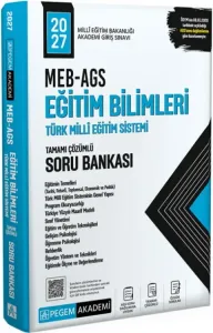 Pegem Yayınları 2027 MEB AGS Eğitim Bilimleri ve Türk Milli Eğitim Sistemi Tamamı Çözümlü Soru Bankası