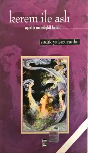 Kerem ile Aslı - Aşıklık Ne Müşkil Haldir