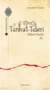 Târihu’t-Taberȋ ;Taberî Tarihi -7-