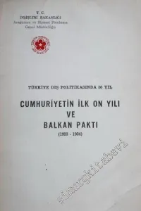 Cumhuriyetin ilk On Yılı ve Balkan Paktı ( 1923 - 1934 ) -        1974