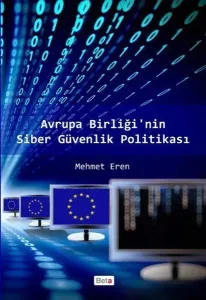 Beta Avrupa Birliği'nin Siber Güvenlik Politikası