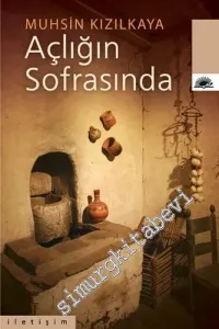 Açlığın Sofrasında -