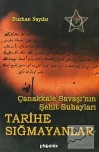 Tarihe Sığmayanlar