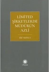 Limited Şirketlerde Müdürün Azli
