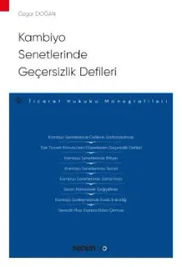 Kambiyo Senetlerinde Geçersizlik Defileri