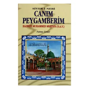 Canım Peygamberim | Siyeri Nebi
