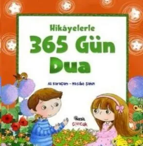 Hikayelerle 365 Gün Dua (Ciltli)