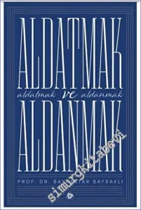 Aldatmak ve Aldanmak -         2023