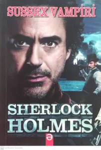 Sherlock Holmes - Sussex Vampiri'nin Macerası