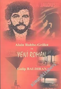 Alain Robbe Grillet ve Yeni Roman -         2002