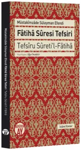 Fatiha Suresi Tefsiri; Tefsîru Sûreti'l Fâtihâ