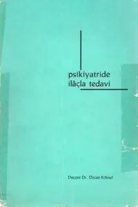 Psikiyatride İlaçla Tedavi