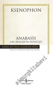 Anabasis: Onbinlerin Dönüşü CİLTLİ -