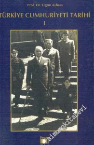Türkiye Cumhuriyeti Tarihi 1 -