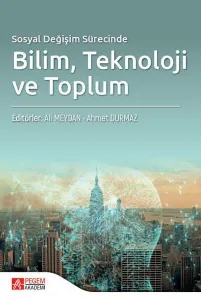 Bilim Tekonoloji ve Toplum